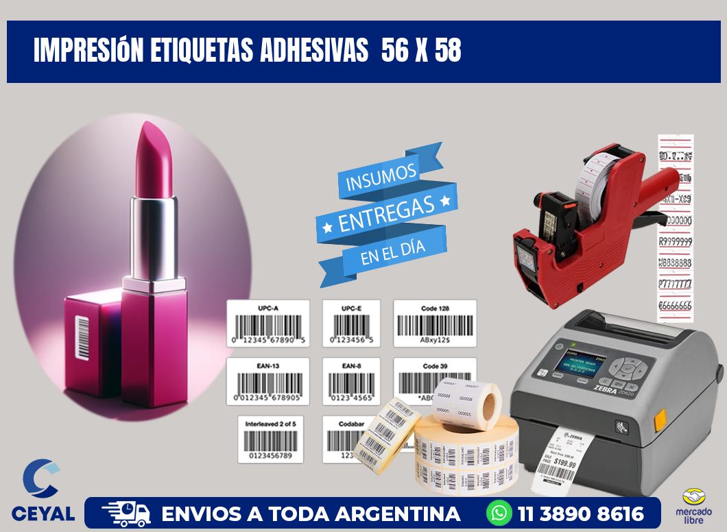 Impresión Etiquetas adhesivas  56 x 58