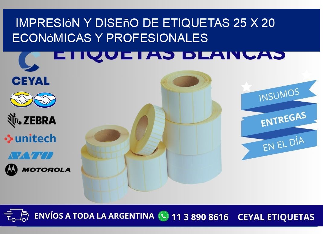 Impresión y Diseño de Etiquetas 25 x 20 Económicas y Profesionales