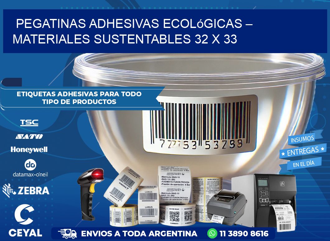 Pegatinas Adhesivas Ecológicas – Materiales Sustentables 32 x 33