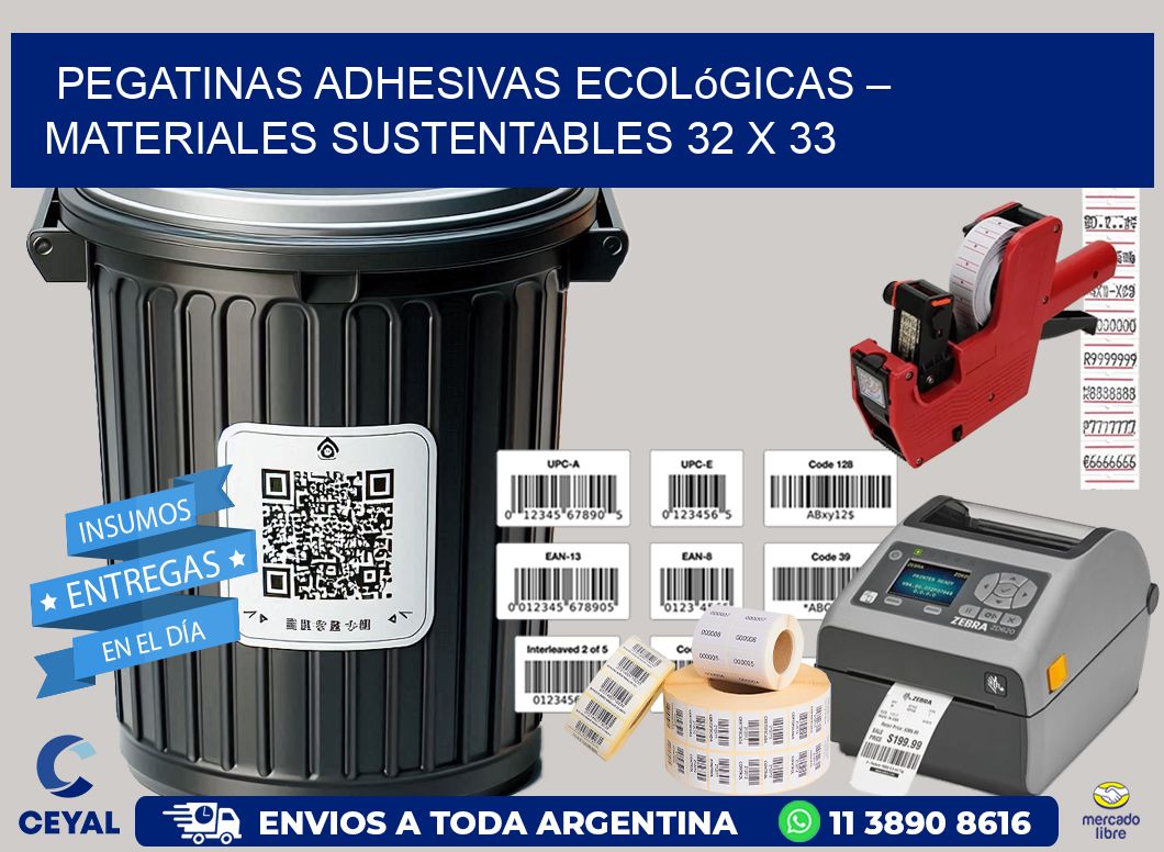 Pegatinas Adhesivas Ecológicas – Materiales Sustentables 32 x 33