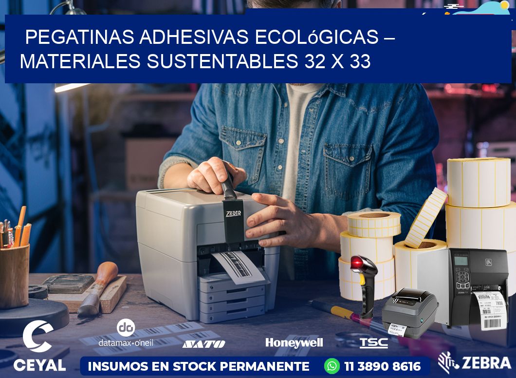 Pegatinas Adhesivas Ecológicas – Materiales Sustentables 32 x 33