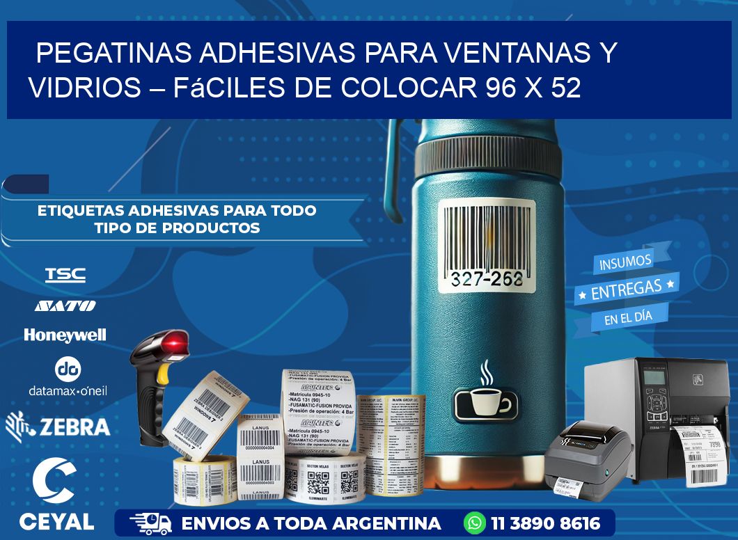 Pegatinas Adhesivas para Ventanas y Vidrios – Fáciles de Colocar 96 x 52