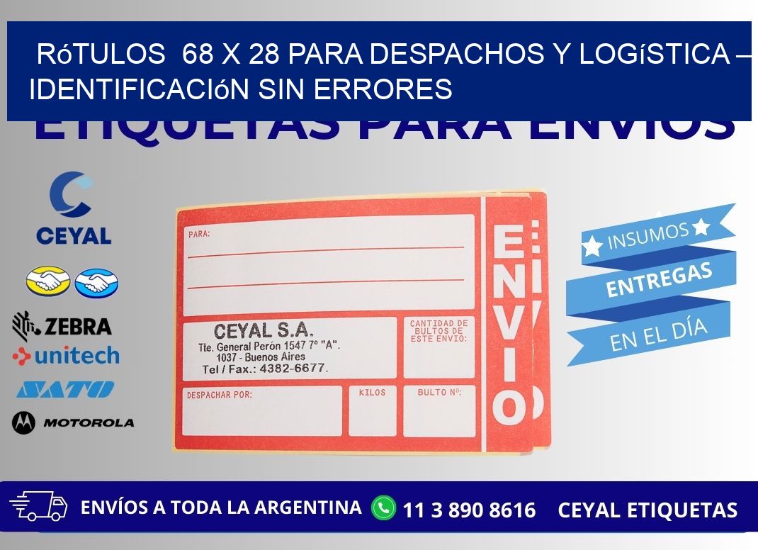 Rótulos  68 x 28 para Despachos y Logística – Identificación sin Errores