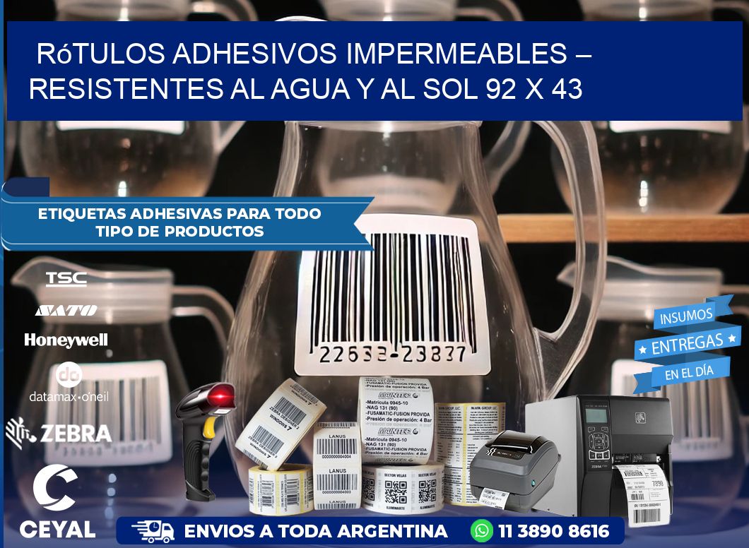 Rótulos Adhesivos Impermeables – Resistentes al Agua y al Sol 92 x 43