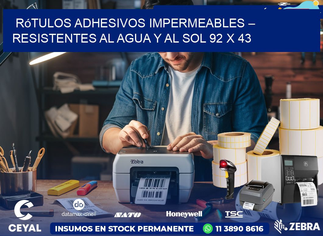 Rótulos Adhesivos Impermeables – Resistentes al Agua y al Sol 92 x 43