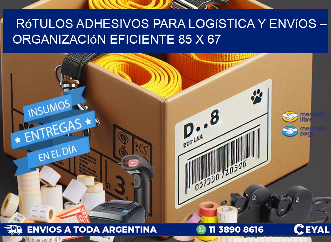 Rótulos Adhesivos para Logística y Envíos – Organización Eficiente 85 x 67