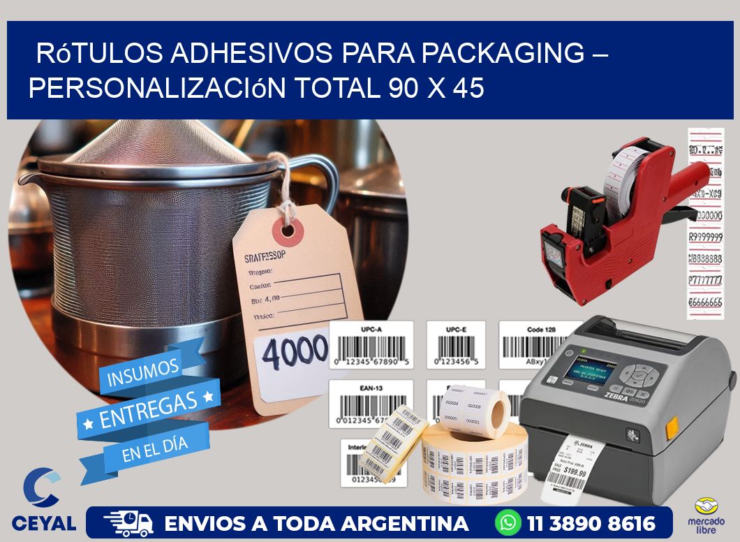 Rótulos Adhesivos para Packaging – Personalización Total 90 x 45