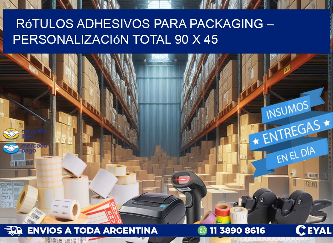 Rótulos Adhesivos para Packaging – Personalización Total 90 x 45