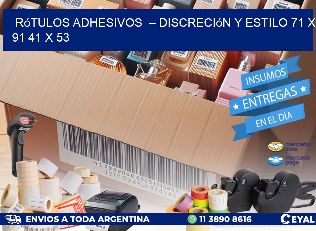 Rótulos Adhesivos  – Discreción y Estilo 71 x 91 41 x 53