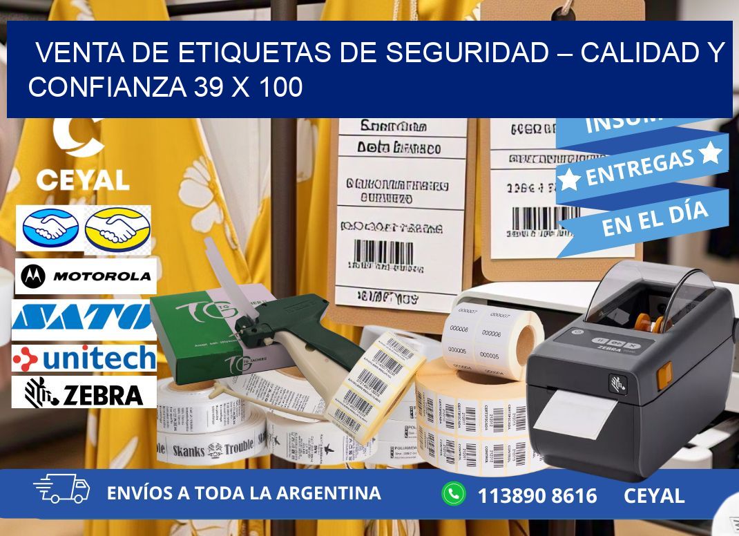 VENTA DE ETIQUETAS DE SEGURIDAD – CALIDAD Y CONFIANZA 39 x 100