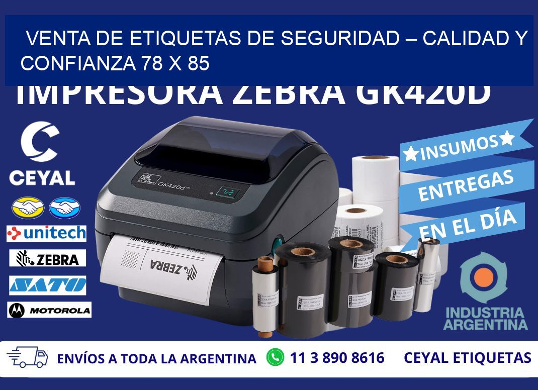 VENTA DE ETIQUETAS DE SEGURIDAD – CALIDAD Y CONFIANZA 78 x 85