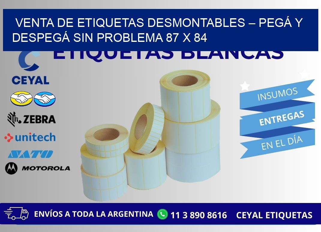 VENTA DE ETIQUETAS DESMONTABLES – PEGÁ Y DESPEGÁ SIN PROBLEMA 87 x 84