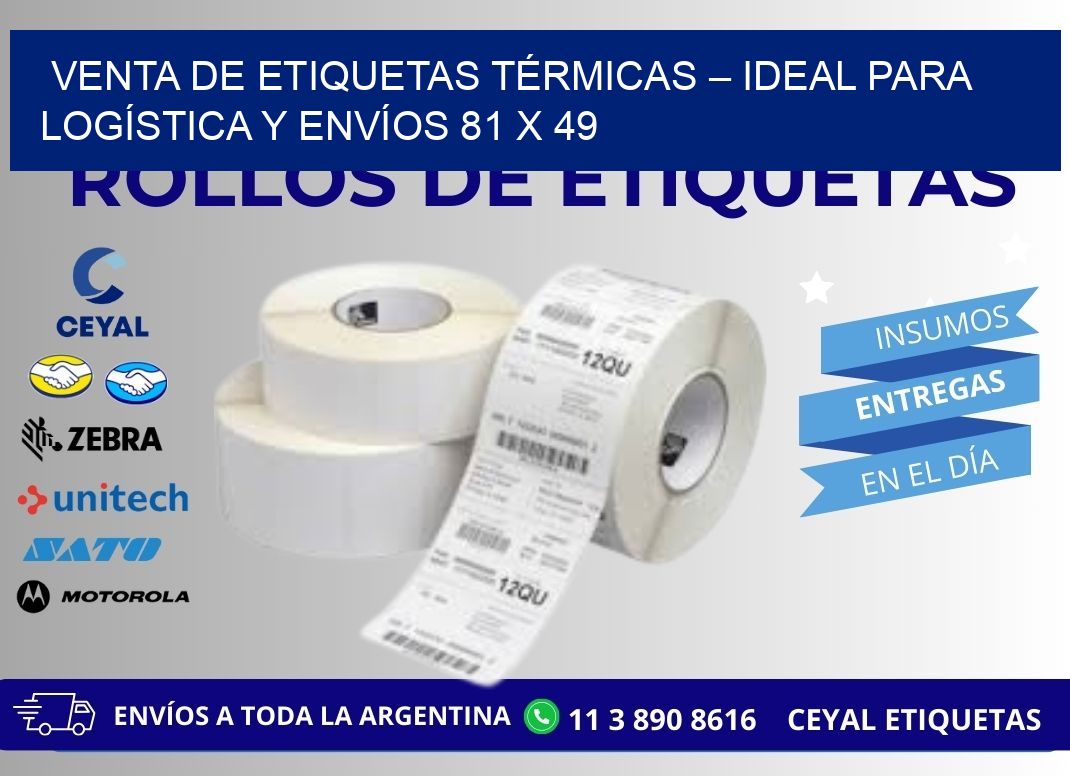 VENTA DE ETIQUETAS TÉRMICAS – IDEAL PARA LOGÍSTICA Y ENVÍOS 81 x 49