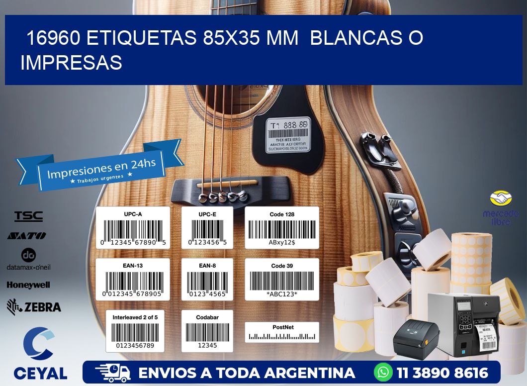 16960 ETIQUETAS 85x35 mm BLANCAS O IMPRESAS