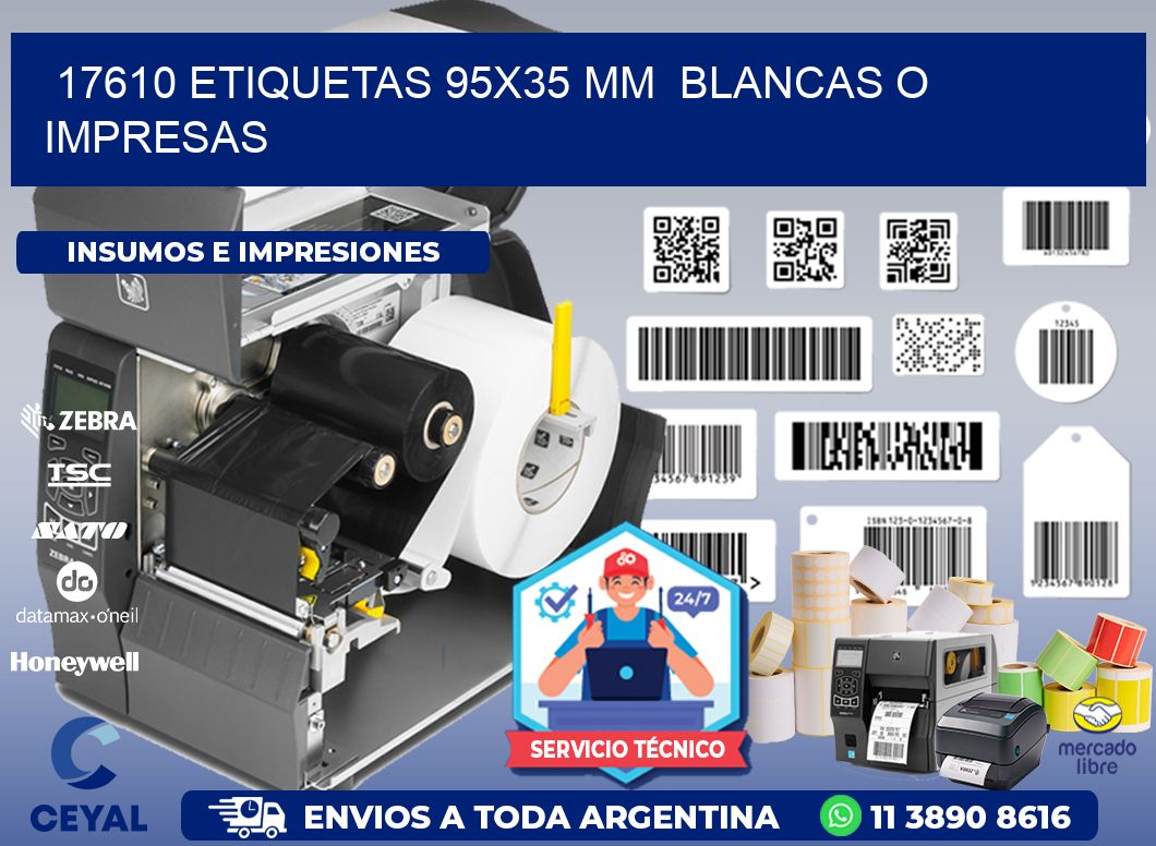 17610 ETIQUETAS 95x35 mm BLANCAS O IMPRESAS