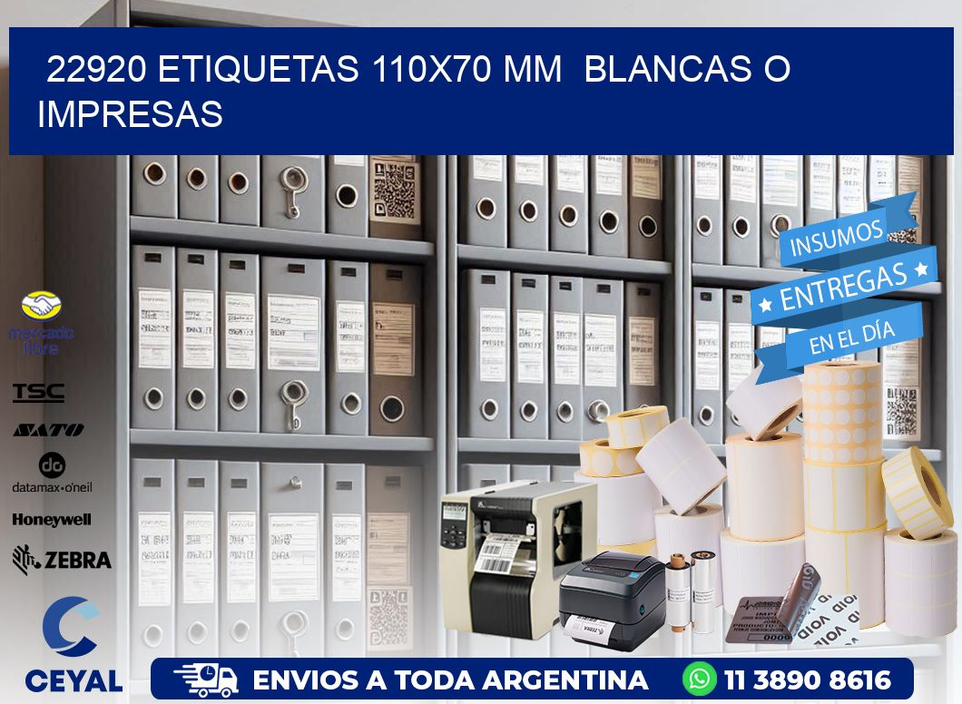 22920 ETIQUETAS 110x70 mm BLANCAS O IMPRESAS