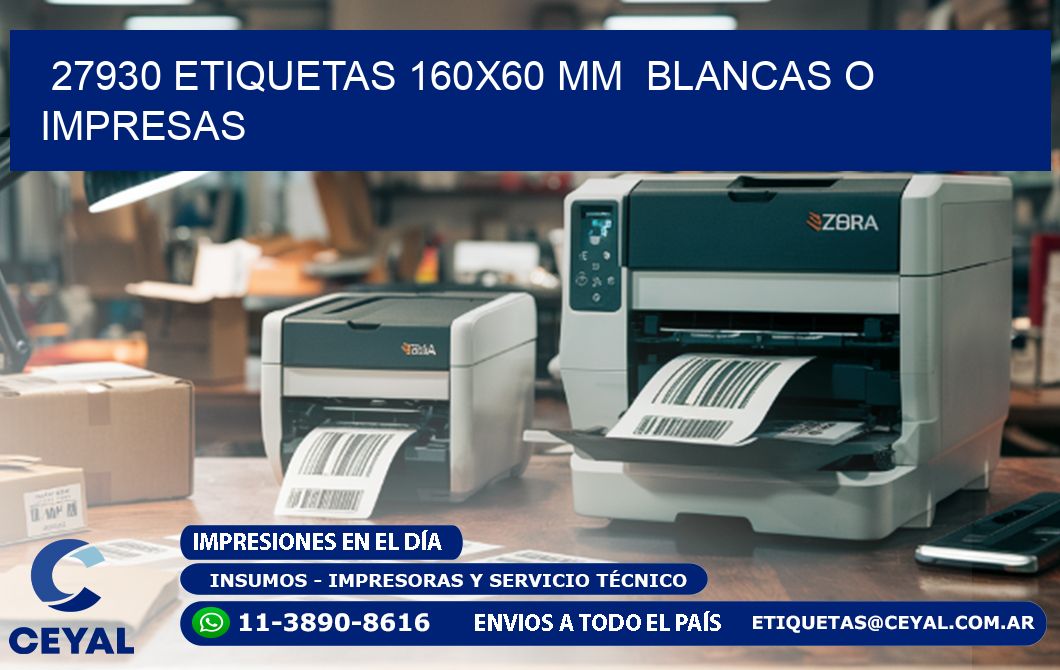 27930 ETIQUETAS 160x60 mm BLANCAS O IMPRESAS