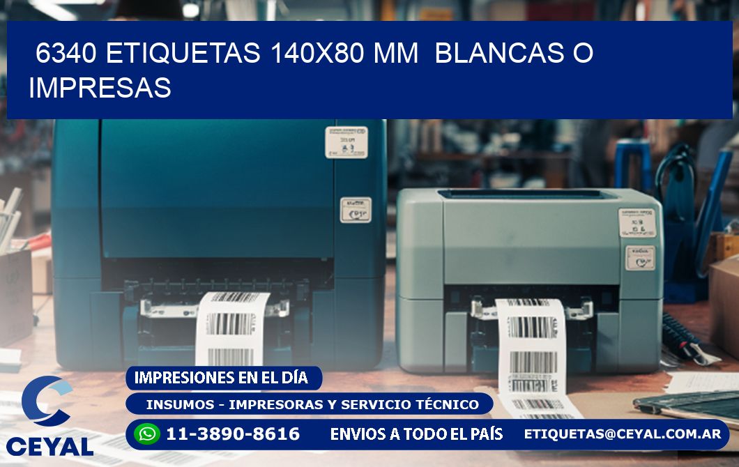 6340 ETIQUETAS 140x80 mm  BLANCAS O IMPRESAS