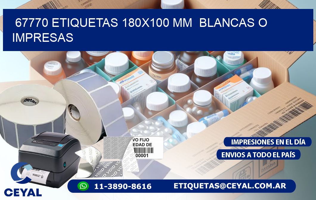 67770 ETIQUETAS 180×100 mm  BLANCAS O IMPRESAS