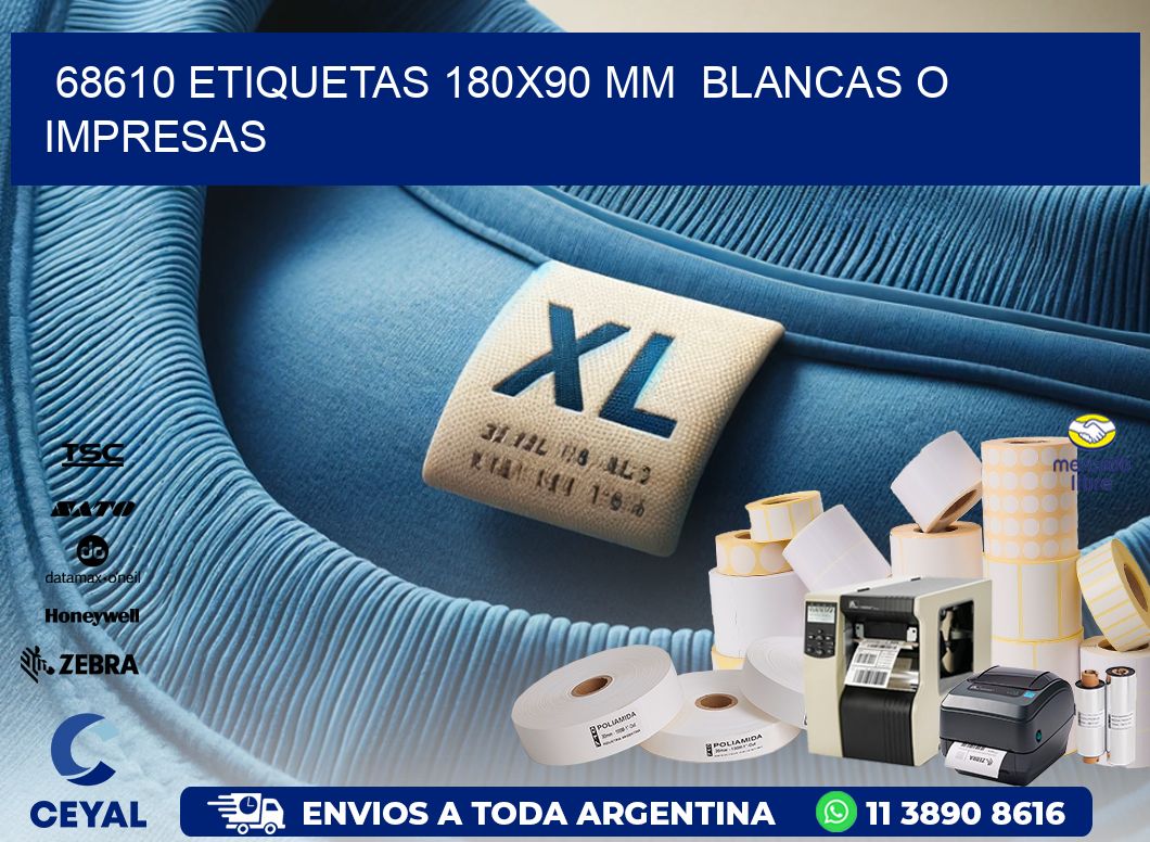 68610 ETIQUETAS 180x90 mm  BLANCAS O IMPRESAS