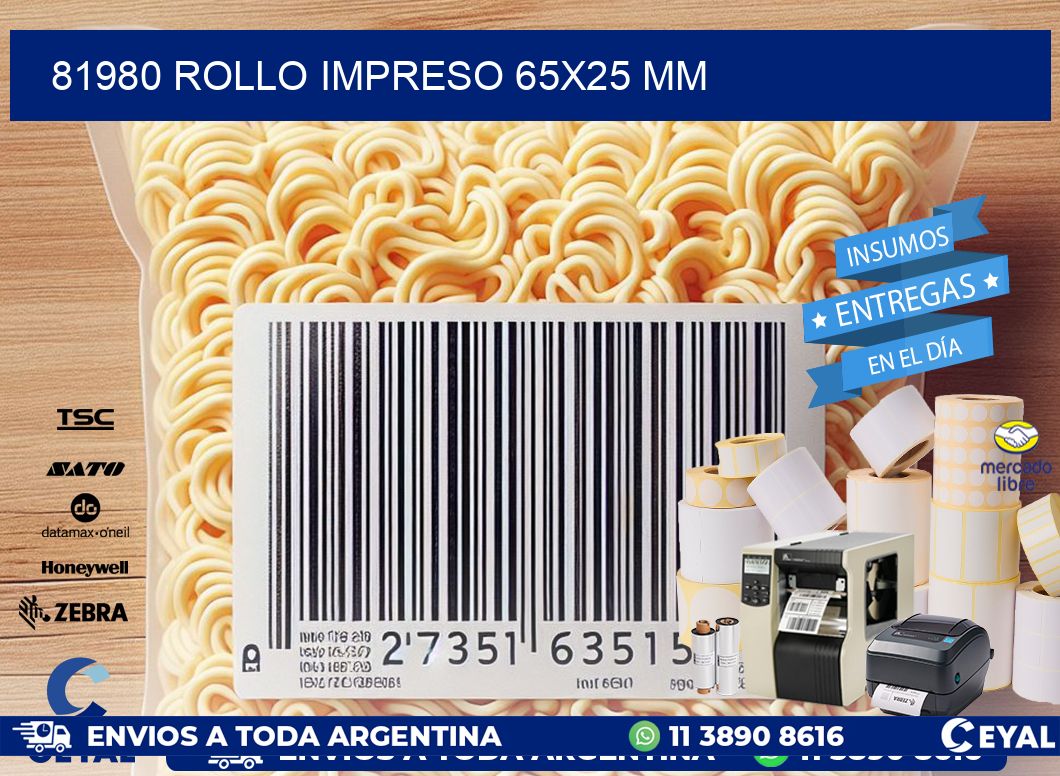 81980 ROLLO IMPRESO 65x25 mm