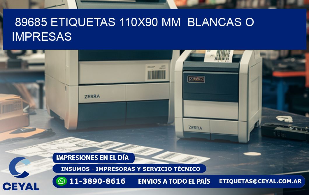 89685 ETIQUETAS 110x90 mm  BLANCAS O IMPRESAS