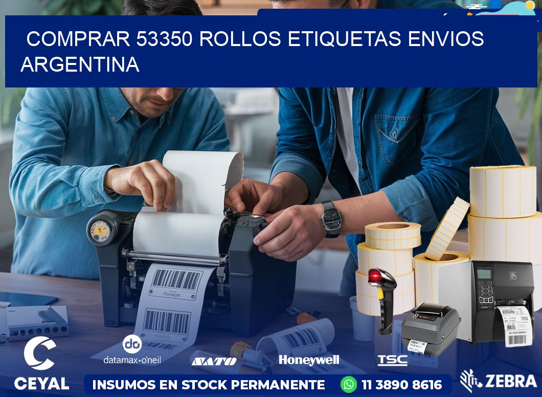 COMPRAR 53350 ROLLOS ETIQUETAS ENVIOS ARGENTINA