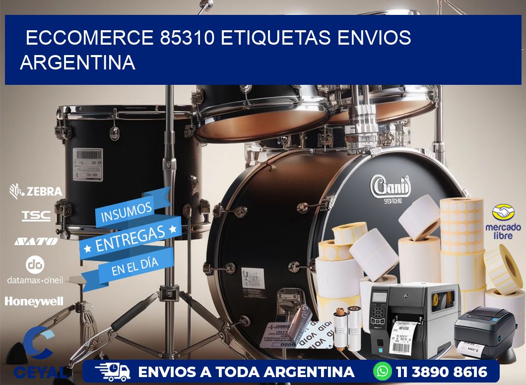 ECCOMERCE 85310 ETIQUETAS ENVIOS ARGENTINA