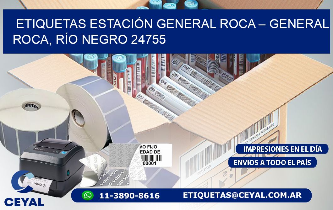 ETIQUETAS ESTACIÓN GENERAL ROCA – GENERAL ROCA, RÍO NEGRO 24755