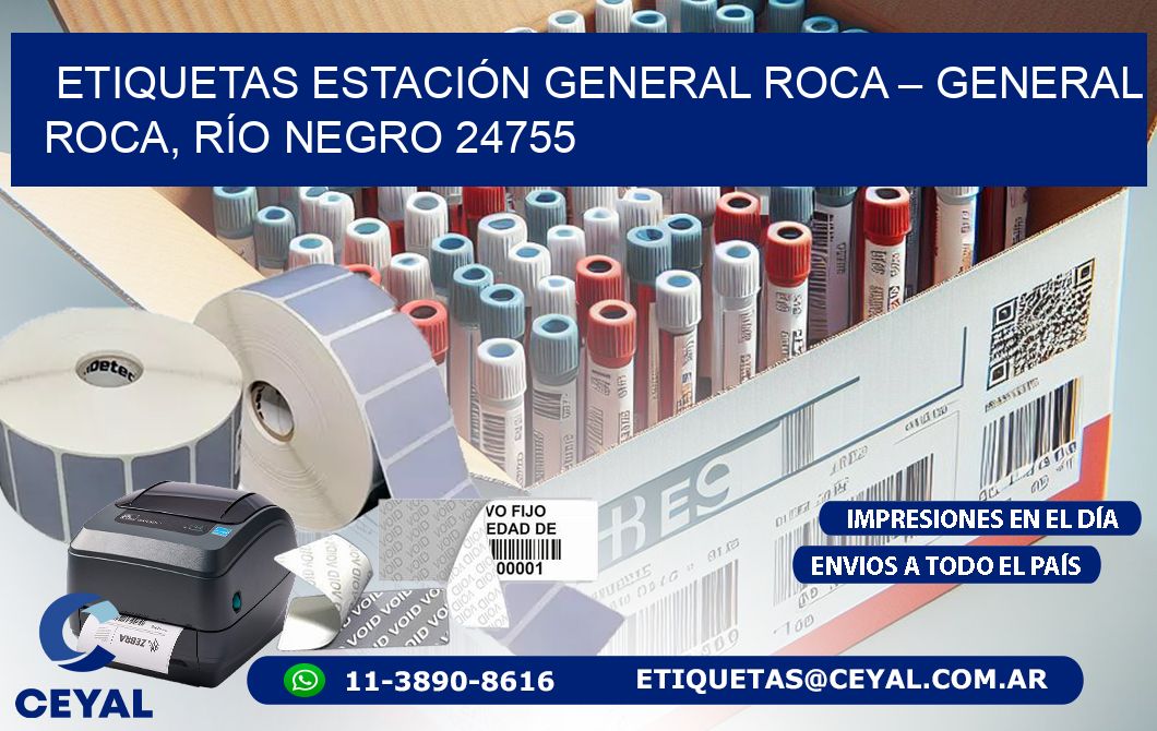 ETIQUETAS ESTACIÓN GENERAL ROCA – GENERAL ROCA, RÍO NEGRO 24755