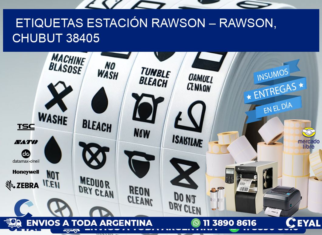 ETIQUETAS ESTACIÓN RAWSON – RAWSON, CHUBUT 38405