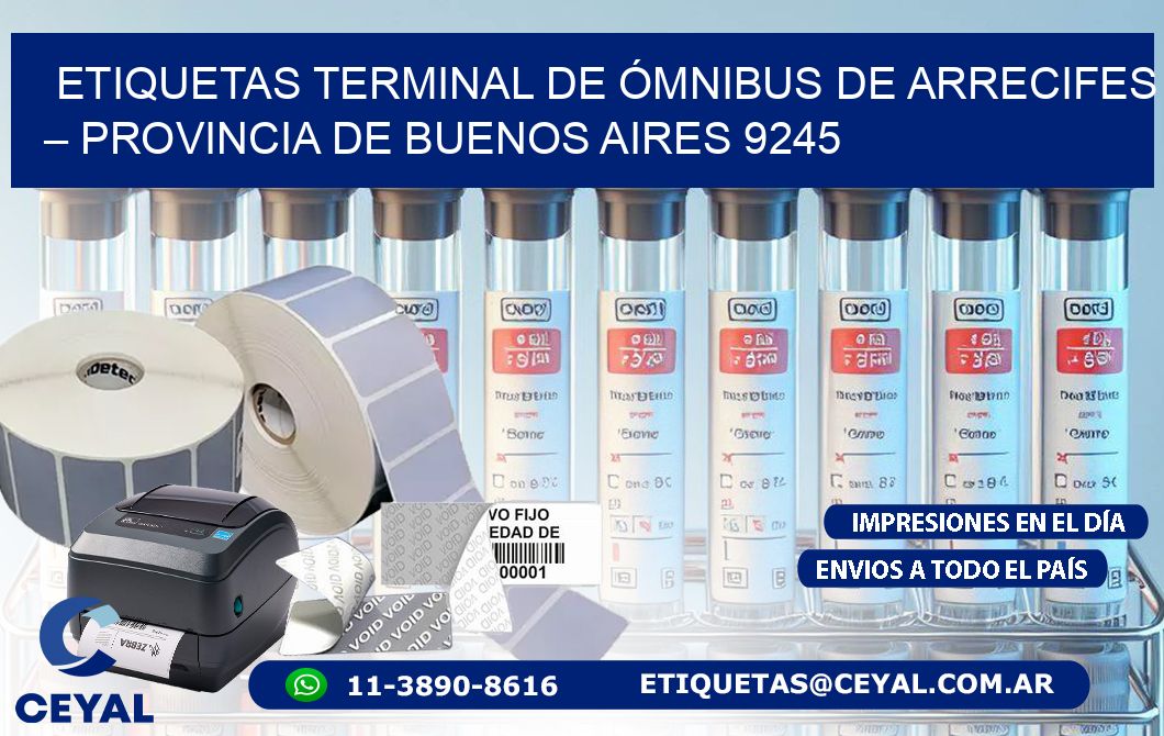 ETIQUETAS TERMINAL DE ÓMNIBUS DE ARRECIFES – PROVINCIA DE BUENOS AIRES 9245