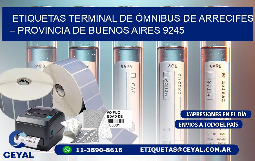 ETIQUETAS TERMINAL DE ÓMNIBUS DE ARRECIFES – PROVINCIA DE BUENOS AIRES 9245