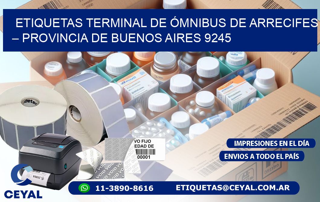 ETIQUETAS TERMINAL DE ÓMNIBUS DE ARRECIFES – PROVINCIA DE BUENOS AIRES 9245