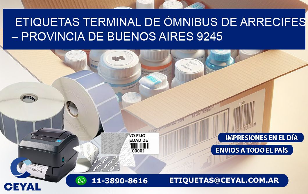 ETIQUETAS TERMINAL DE ÓMNIBUS DE ARRECIFES – PROVINCIA DE BUENOS AIRES 9245