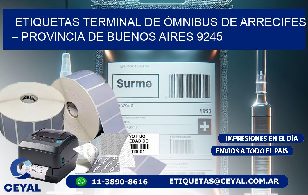 ETIQUETAS TERMINAL DE ÓMNIBUS DE ARRECIFES – PROVINCIA DE BUENOS AIRES 9245