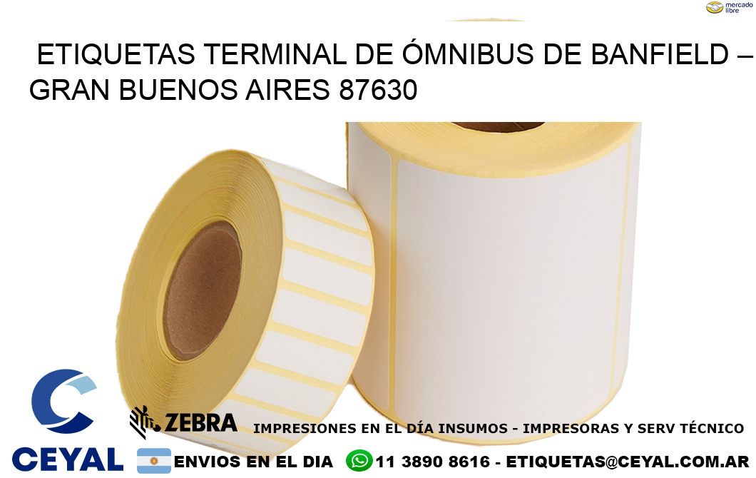 ETIQUETAS TERMINAL DE ÓMNIBUS DE BANFIELD – GRAN BUENOS AIRES 87630