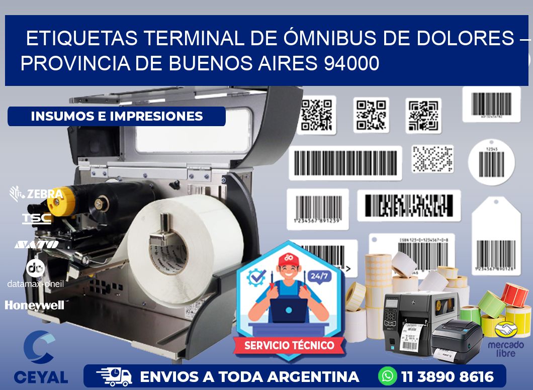 ETIQUETAS TERMINAL DE ÓMNIBUS DE DOLORES – PROVINCIA DE BUENOS AIRES 94000