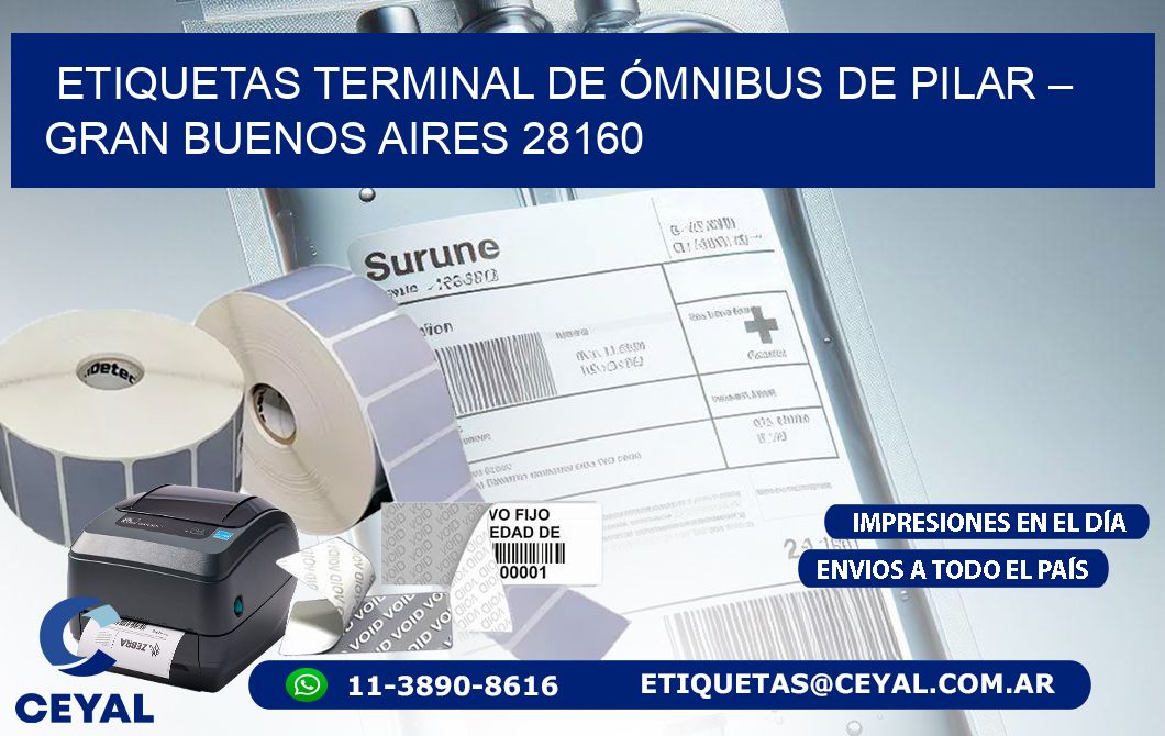 ETIQUETAS TERMINAL DE ÓMNIBUS DE PILAR – GRAN BUENOS AIRES 28160