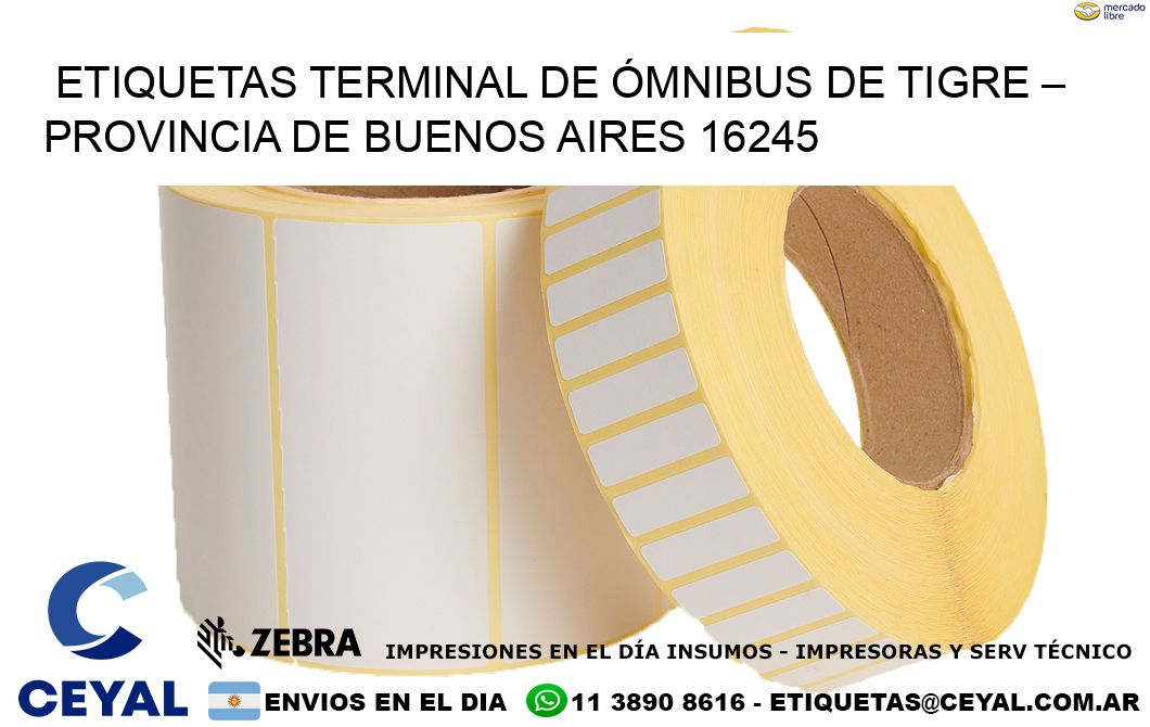 ETIQUETAS TERMINAL DE ÓMNIBUS DE TIGRE – PROVINCIA DE BUENOS AIRES 16245