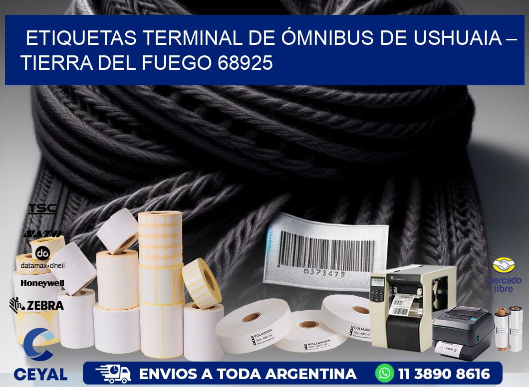 ETIQUETAS TERMINAL DE ÓMNIBUS DE USHUAIA – TIERRA DEL FUEGO 68925