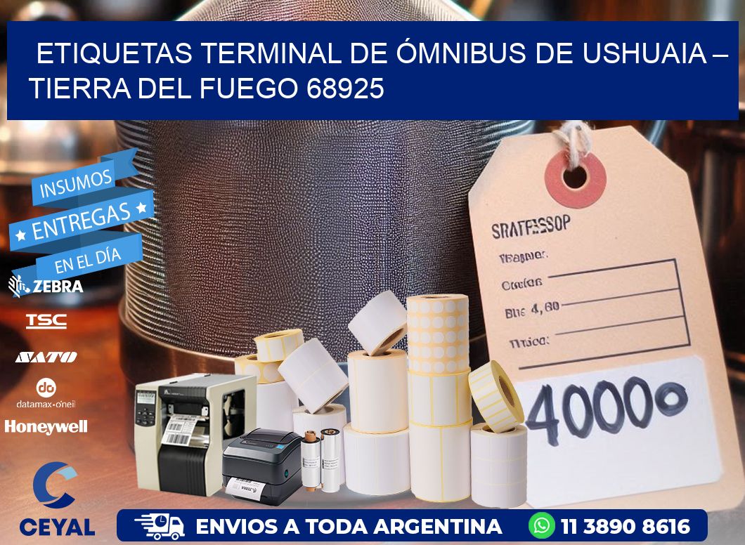 ETIQUETAS TERMINAL DE ÓMNIBUS DE USHUAIA – TIERRA DEL FUEGO 68925