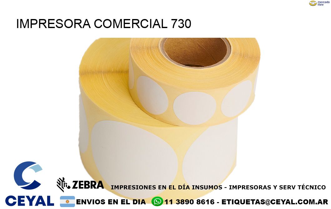 IMPRESORA COMERCIAL 730