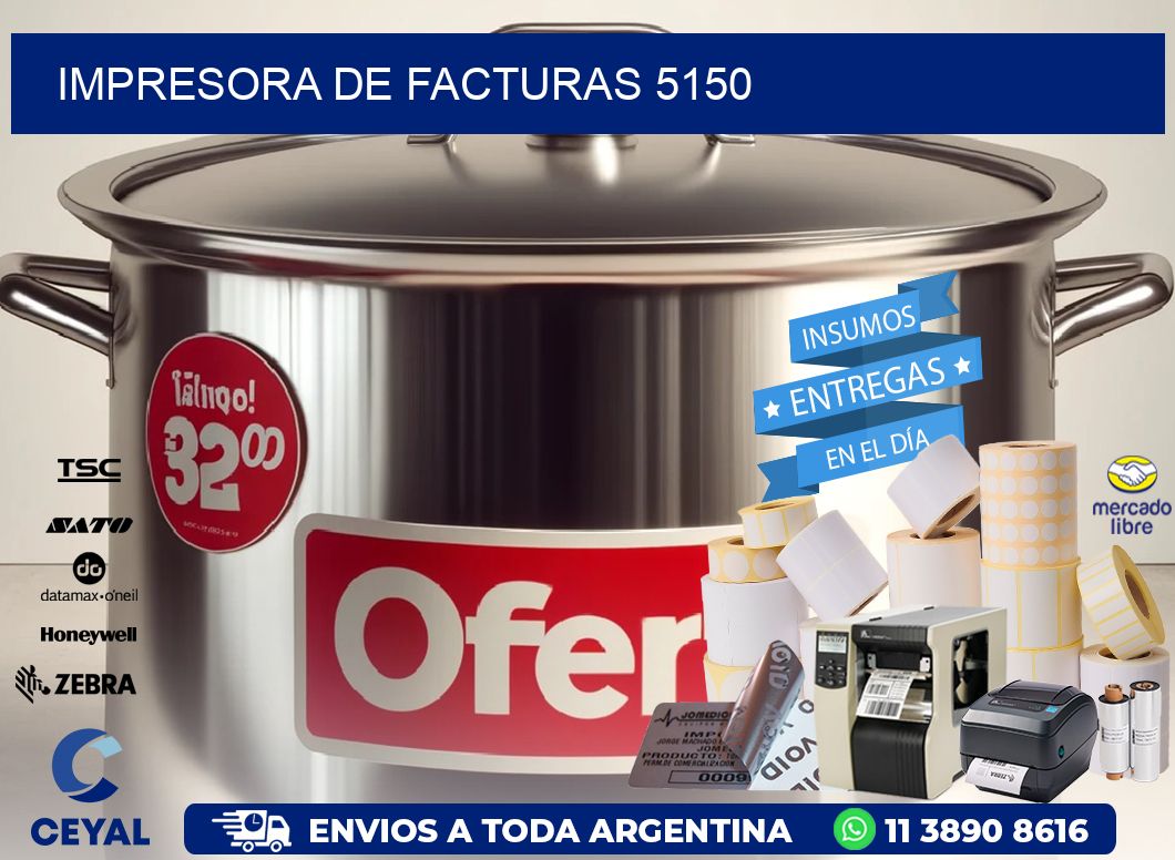 IMPRESORA DE FACTURAS 5150