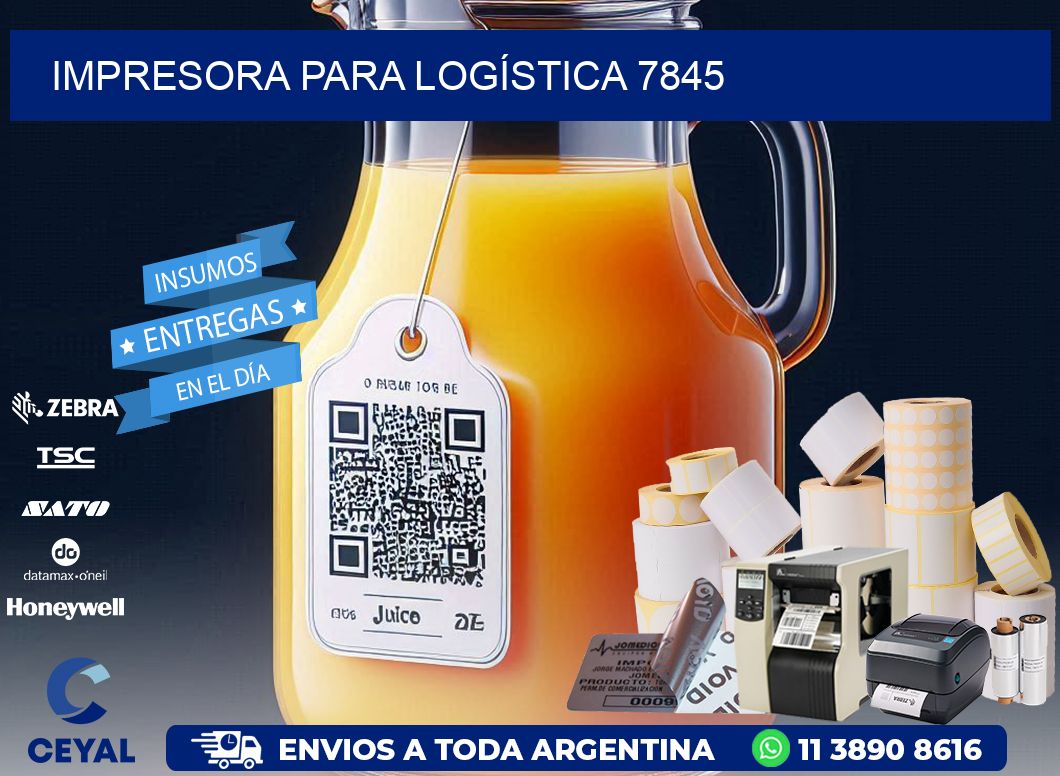 IMPRESORA PARA LOGÍSTICA 7845