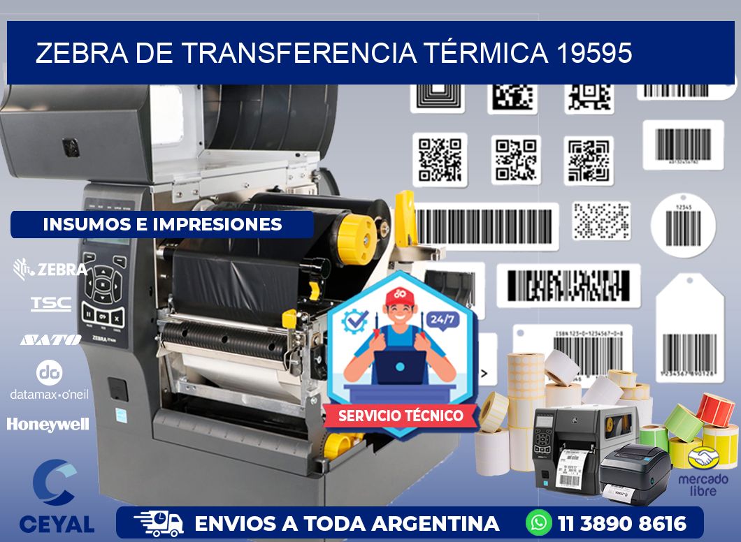 ZEBRA DE TRANSFERENCIA TÉRMICA 19595