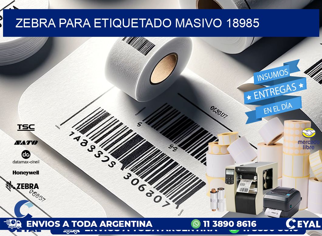 ZEBRA PARA ETIQUETADO MASIVO 18985