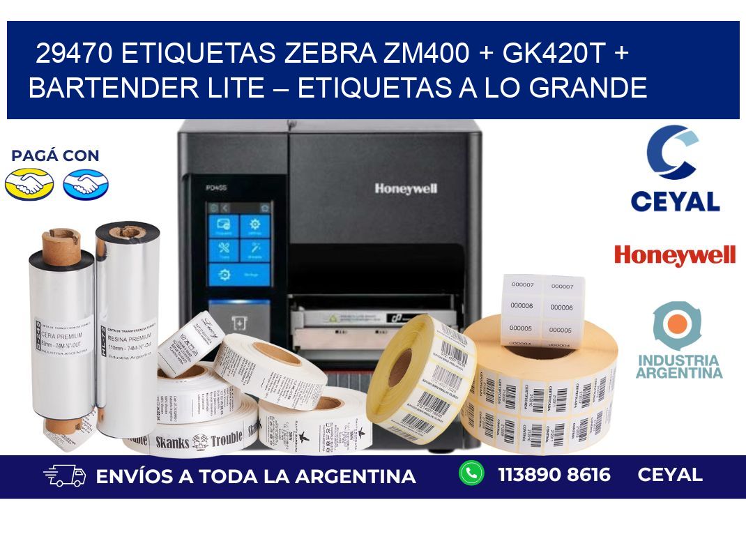 29470 ETIQUETAS Zebra ZM400 + GK420T + BarTender Lite – Etiquetas a lo grande