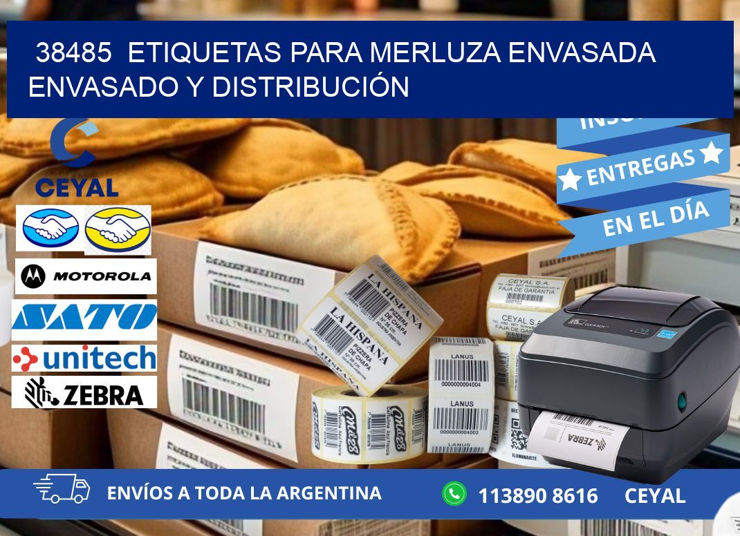 38485  ETIQUETAS PARA MERLUZA ENVASADA ENVASADO Y DISTRIBUCIÓN