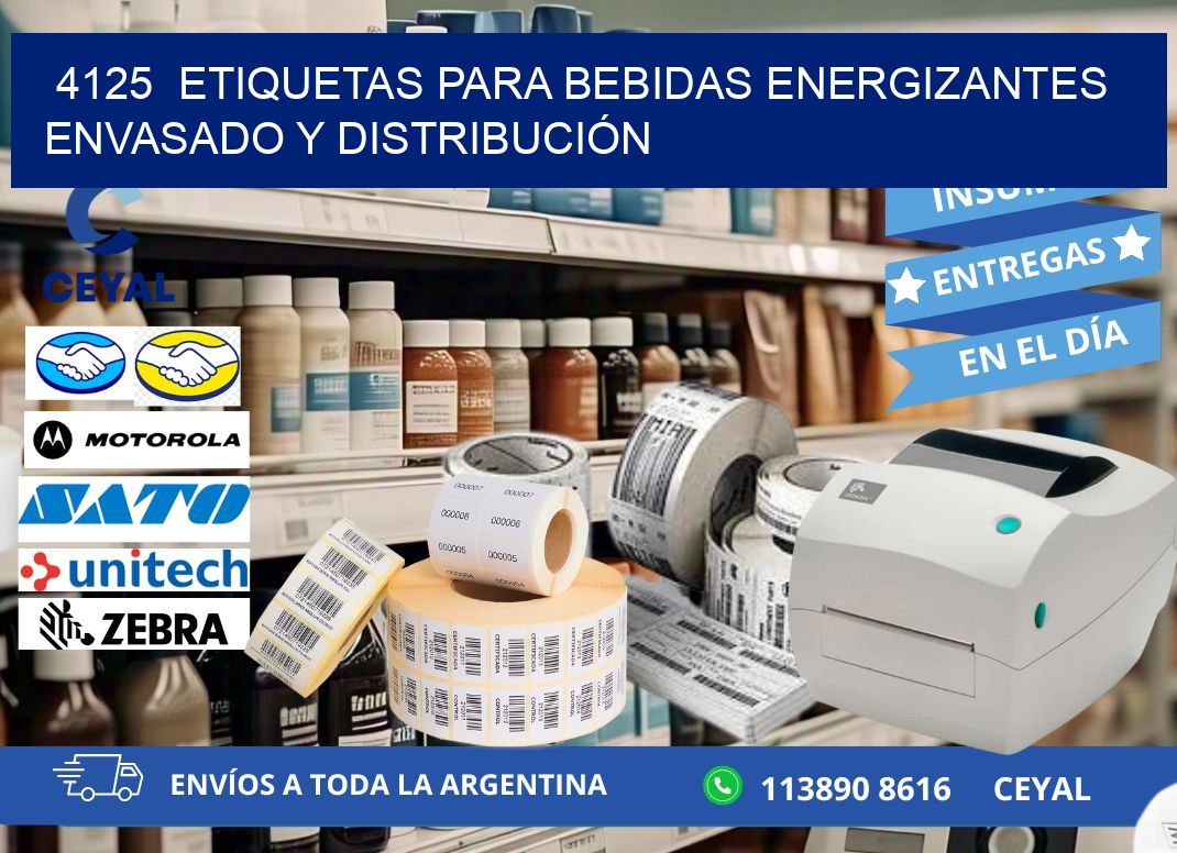 4125  ETIQUETAS PARA BEBIDAS ENERGIZANTES ENVASADO Y DISTRIBUCIÓN